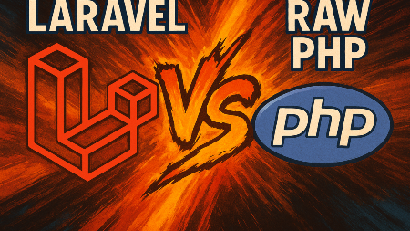 Laravel vs. Raw PHP: When to Use a Framework (and When Not To)