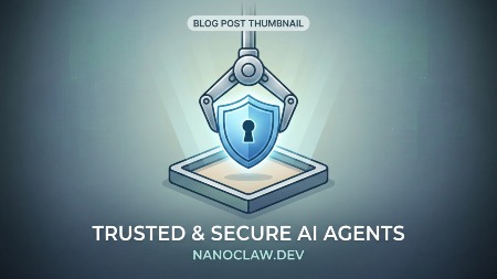The "Less is More" Revolution in AI Agents: Why I’m Watching NanoClaw